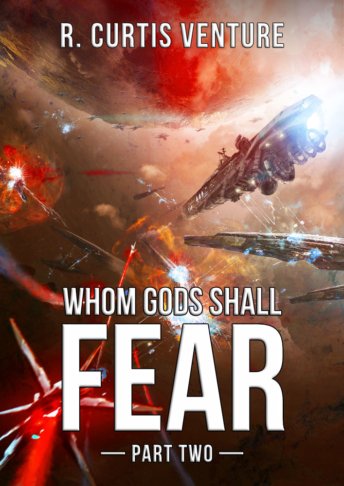 Front cover of 'Whom Gods Shall Fear, Part Two', depicting a fleet engagement in space near a large, blockaded planet.